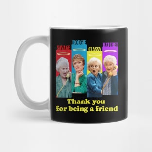 golden girls squad thank you for being a friend Mug